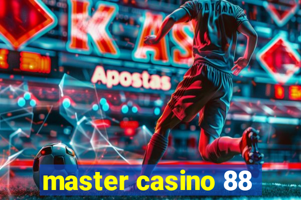 master casino 88