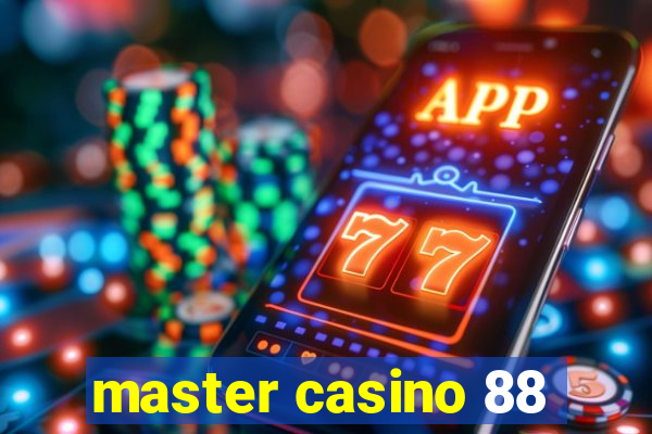 master casino 88