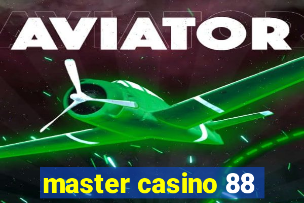 master casino 88