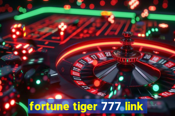 fortune tiger 777 link