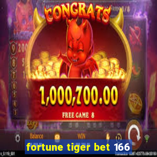 fortune tiger bet 166