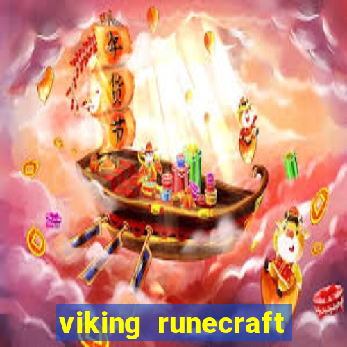 viking runecraft apocalypse slot