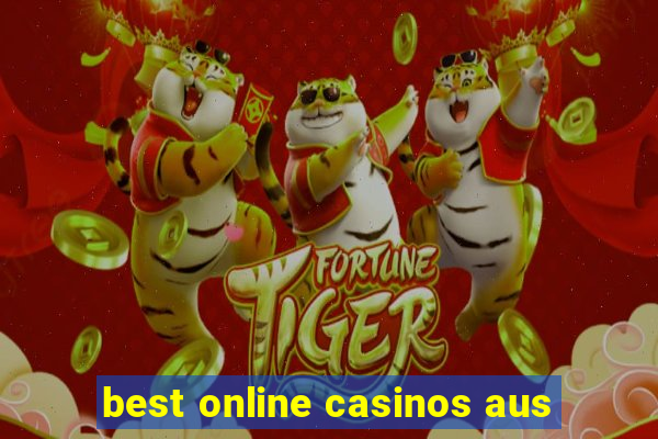 best online casinos aus