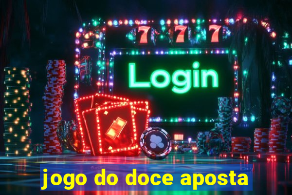 jogo do doce aposta