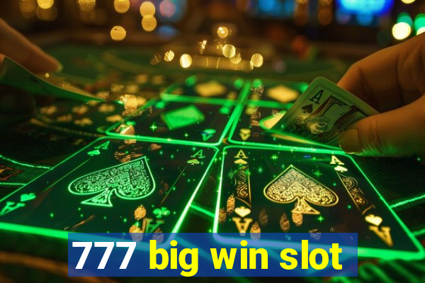 777 big win slot