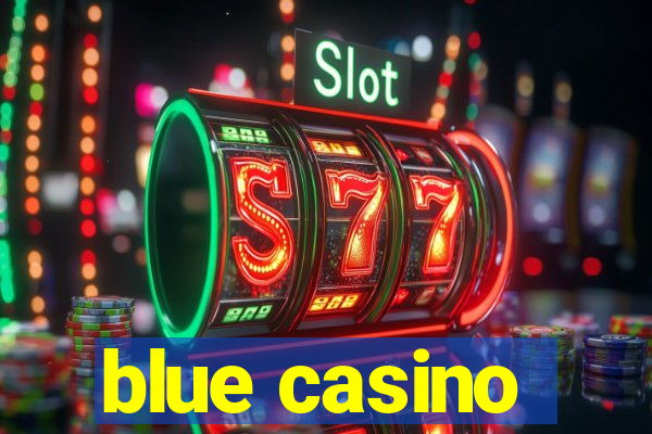 blue casino