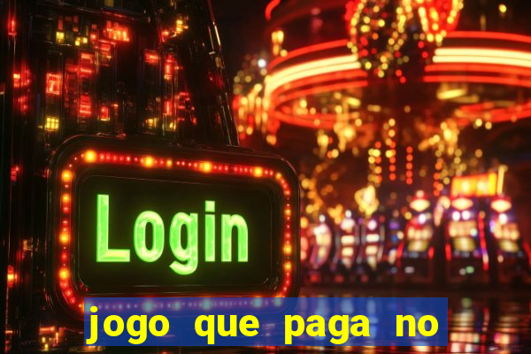 jogo que paga no pix sem depositar