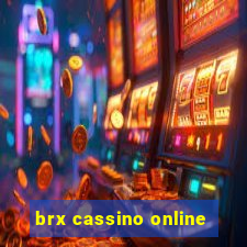 brx cassino online