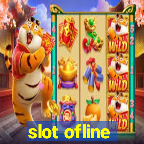 slot ofline