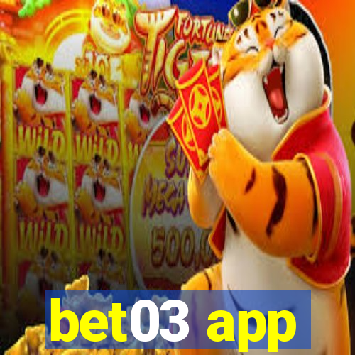 bet03 app