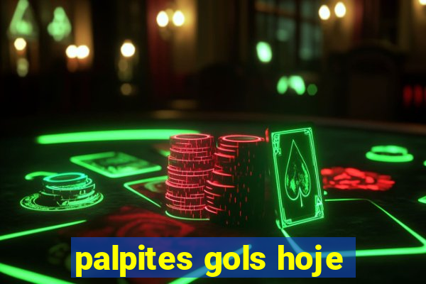 palpites gols hoje