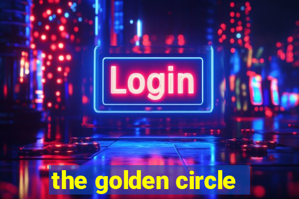 the golden circle