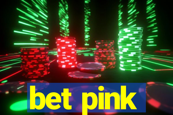 bet pink