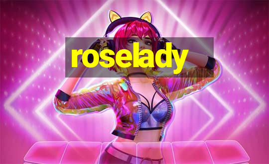 roselady