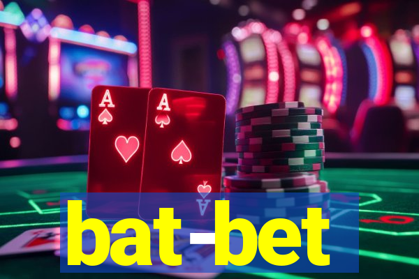 bat-bet