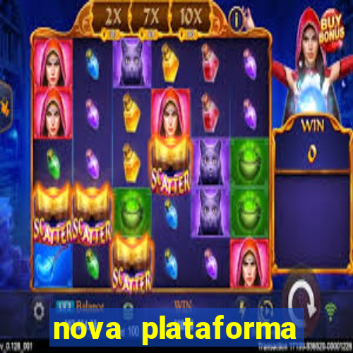 nova plataforma pagando muito