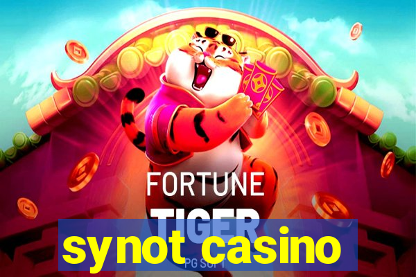 synot casino