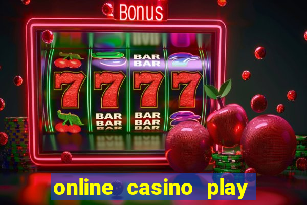 online casino play casino games