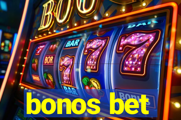 bonos bet