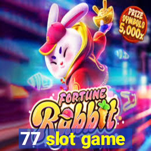 77 slot game