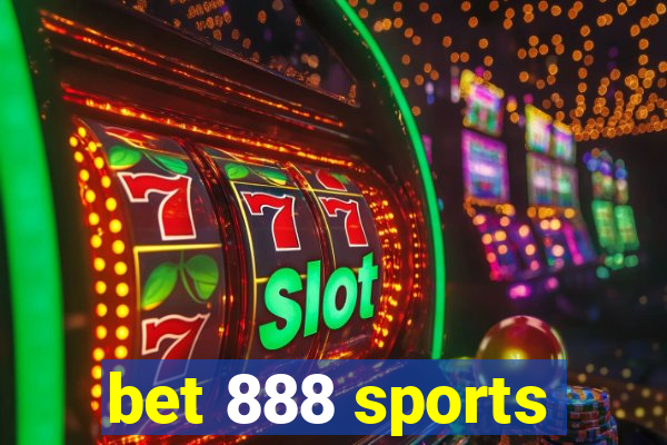 bet 888 sports