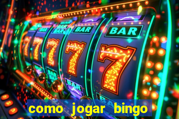 como jogar bingo online gratis