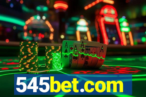 545bet.com