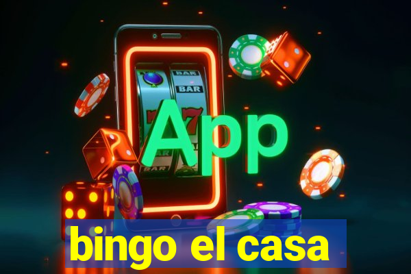 bingo el casa