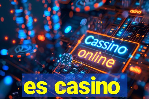 es casino