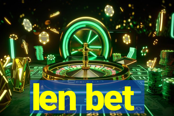 len bet