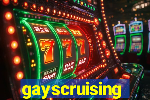 gayscruising