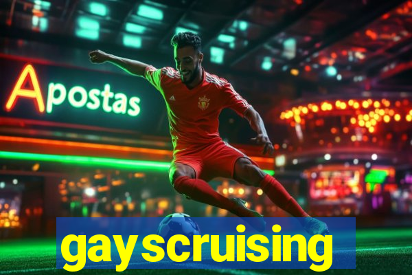 gayscruising