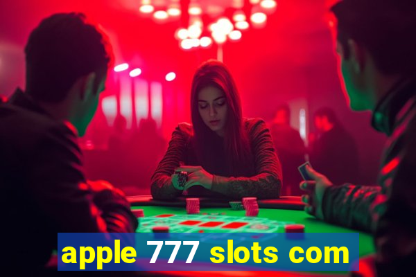 apple 777 slots com