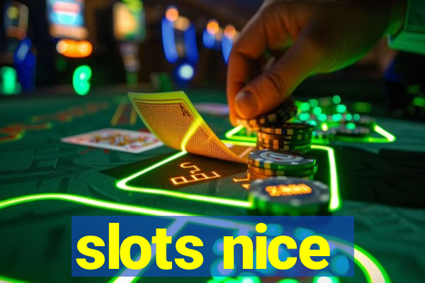 slots nice