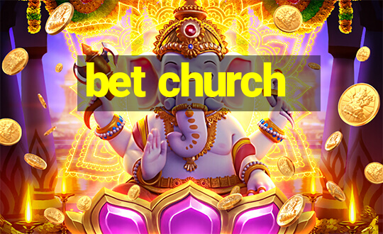 bet church