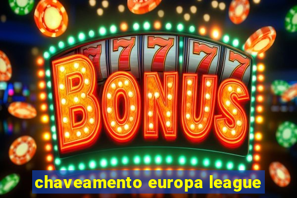 chaveamento europa league