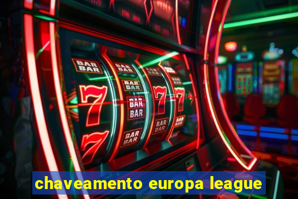 chaveamento europa league