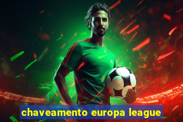 chaveamento europa league