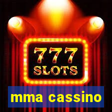 mma cassino