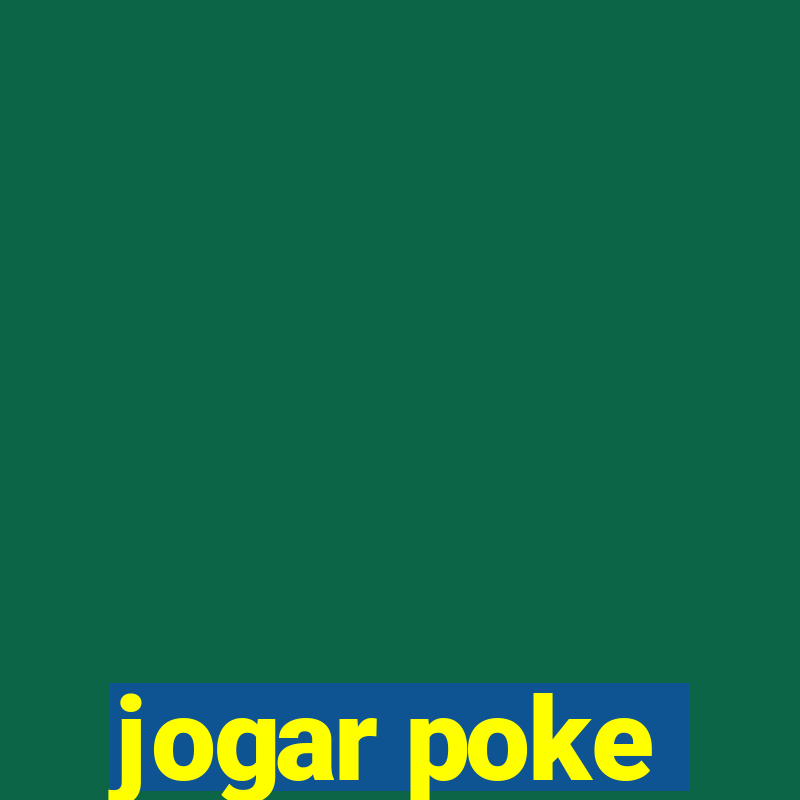 jogar poke