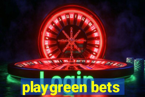 playgreen bets