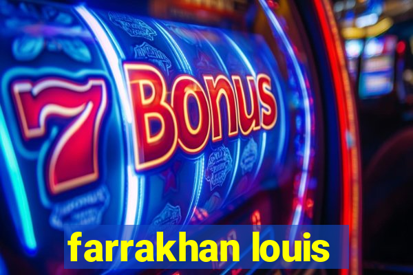 farrakhan louis