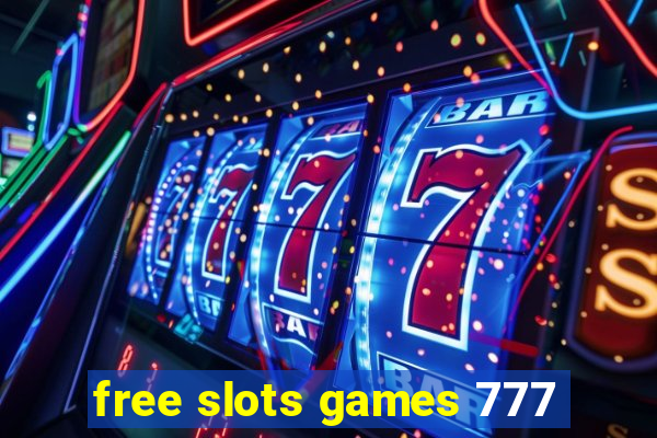 free slots games 777