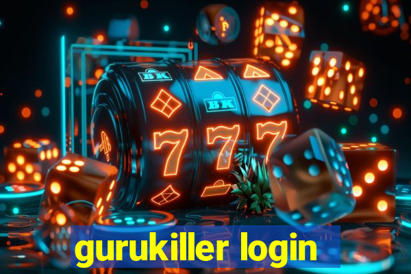 gurukiller login