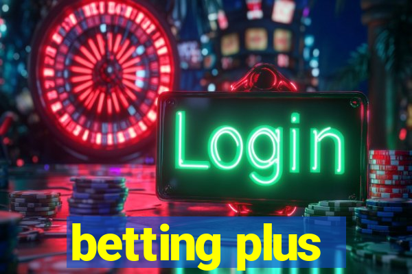 betting plus