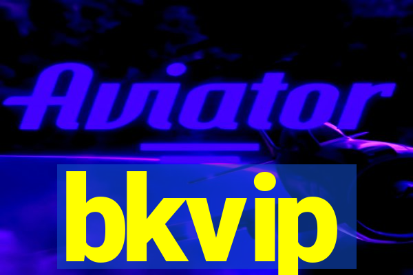 bkvip