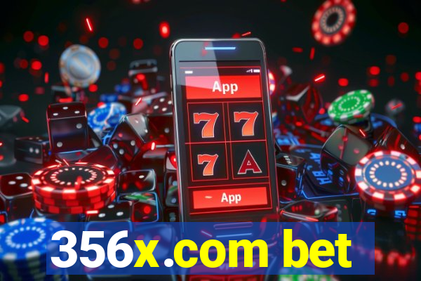 356x.com bet