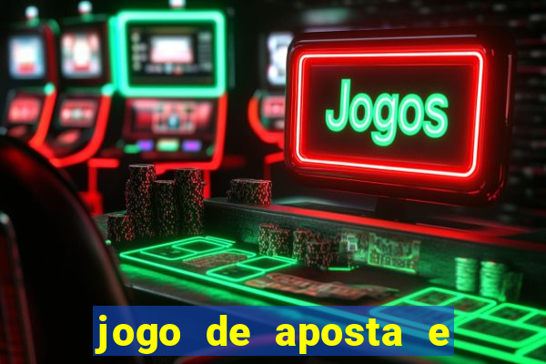 jogo de aposta e ganhar dinheiro