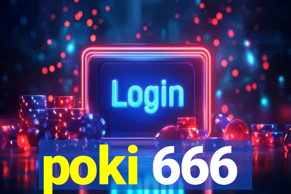 poki 666