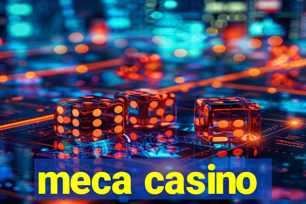 meca casino